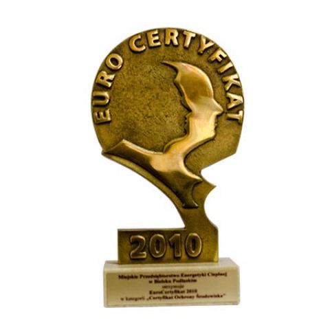 Nagroda: EURO CERTYFIKAT 2010 w kategorii „Certyfikat ochrony środowiska”